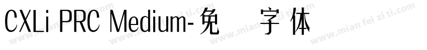 CXLi PRC Medium字体转换